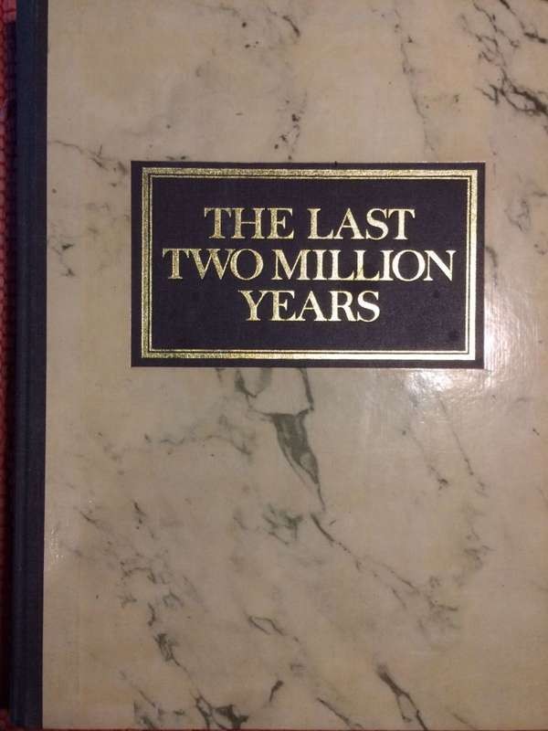 The Last Two Million Years - Readers Digest