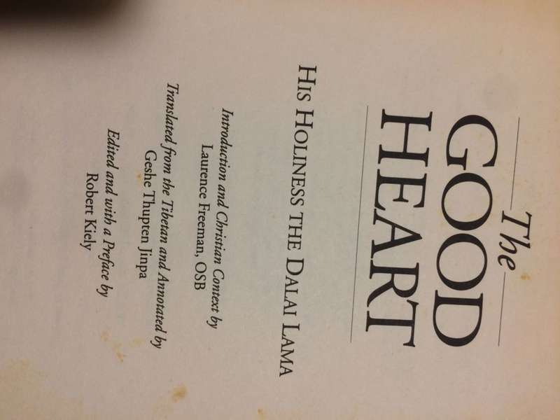 The Good Heart - The Dalai Lama (1996 1st Edition)