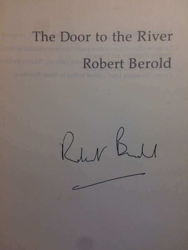 The Door to the River - Robert Berold (1984 1st Edition) *SIGNED BY THE AUTHOR*