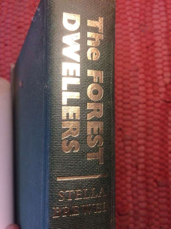 The Forest Dwellers - Stella Brewer (1978 1st Edition Hardcover)