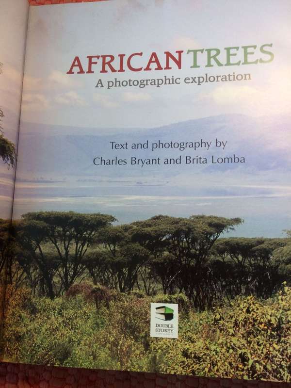 African Trees: A Photographic Exploration - Charles Bryant and Brita Lomba