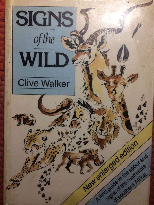 Signs of the Wild - Clive Walker (1993 4th Impression) VG+
