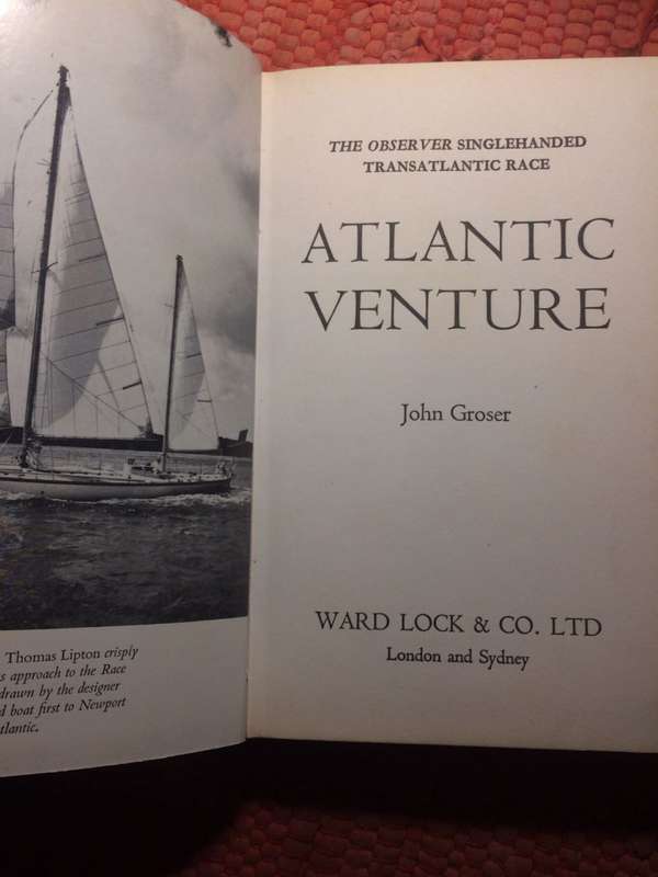 Atlantic Venture: The Observer Singlehanded Transatlantic Race - John Groser (1968 1st Edition)