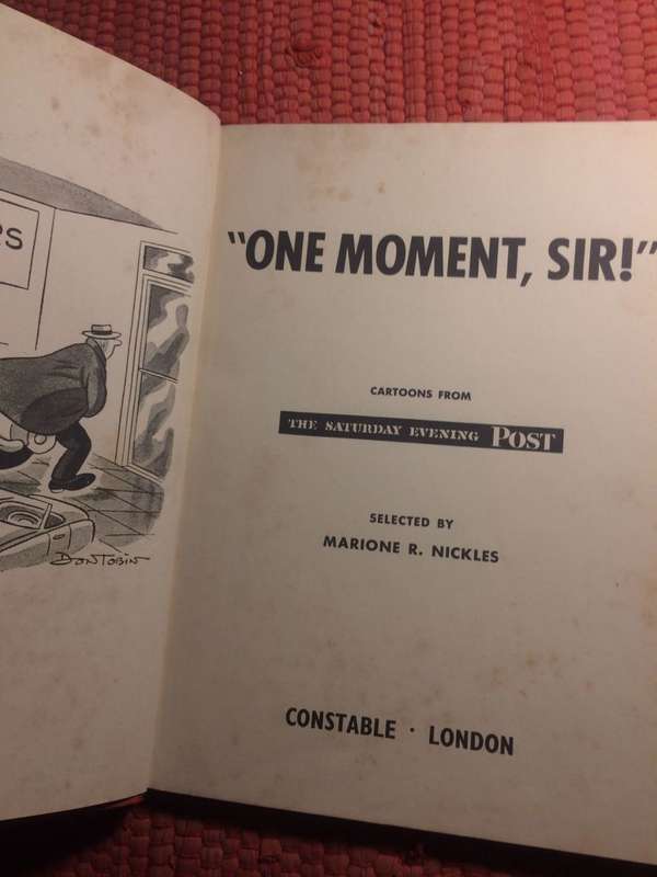 "One Moment, Sir!": Cartoons from The Saturday Evening Post (1952 1st Edition HARDCOVER)