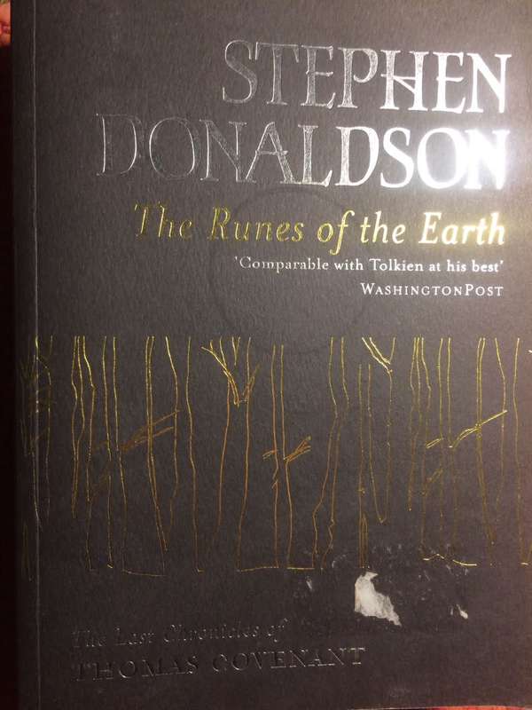 The Runes of the Earth: The Last Chronicles of Thomas Covenant - Stephen Donaldson