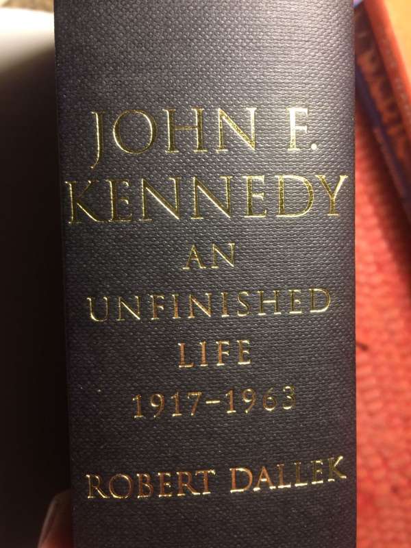 John F Kennedy: An Unfinished Life 1917-1963 - Robert Dallek (HARDCOVER EX)