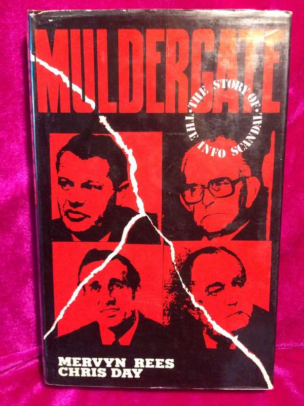 Muldergate: The Info Scandal (1980 1st Edition Hardcover)