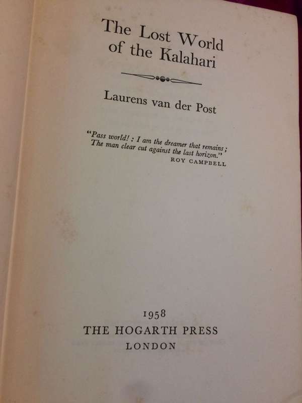 The Lost World of the Kalahari - Laurens van der Post (1958 1st Edition Hardcover)