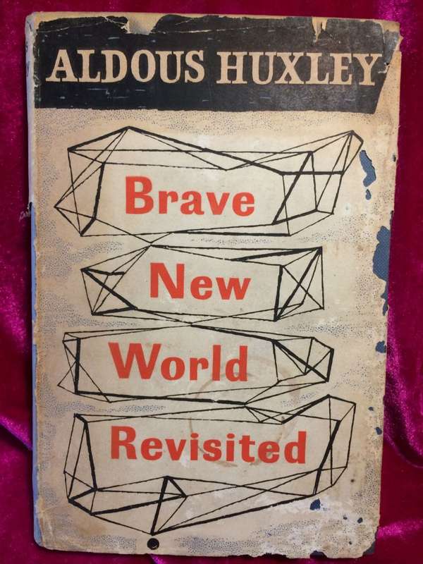 Brave New World Revisited - Aldous Huxley (1959 1st Edition HARDCOVER)