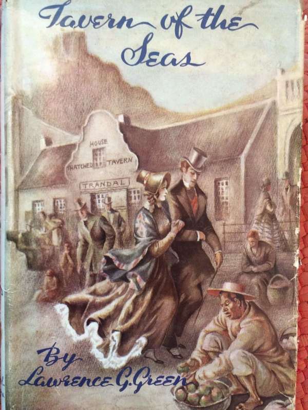 Tavern of the Seas - Lawrence G Green (1947 1st Edition Hardcover)
