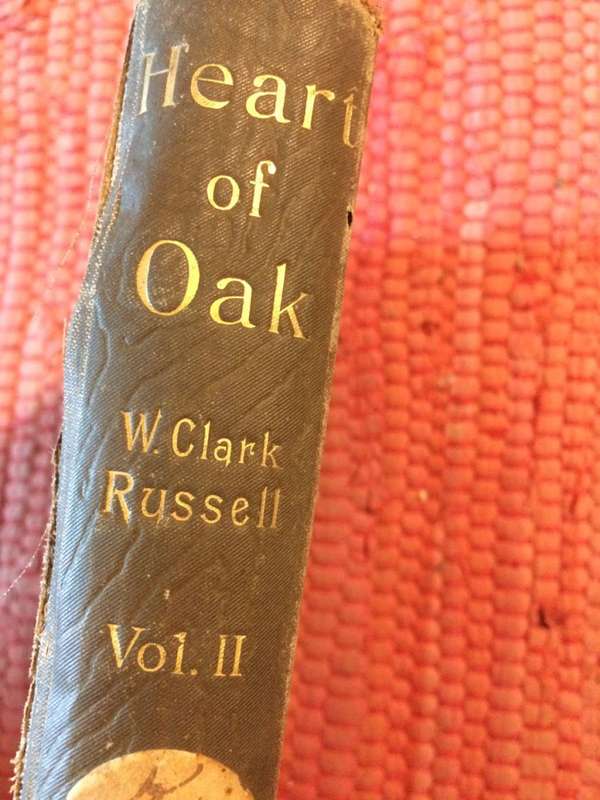 Heart of Oak: A Three Stranded Yarn Vol II - W Clark Russell (1895 1st Edition Hardcover)