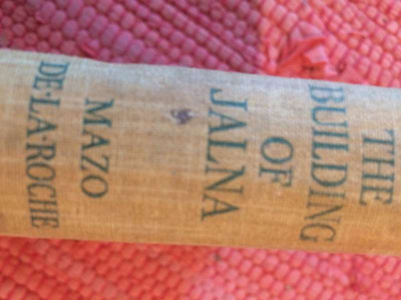 The Building of Jalna - Mazo de la Roche (1945 1st Edition HARDCOVER)
