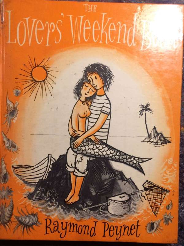 The Lover's Weekend Book - Raymond Peynet (1959 1st Edition)