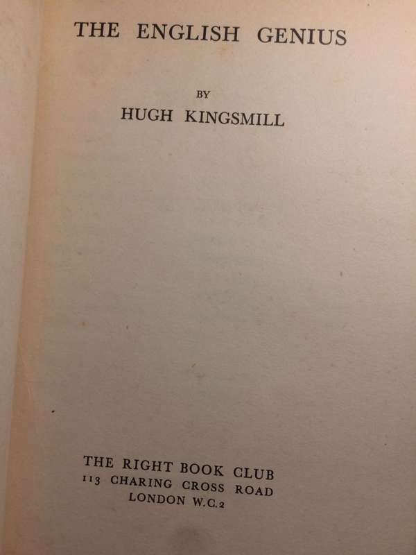 The English Genius, A Survey of the English Achievement and Character - Hugh Kingsmill (1939)