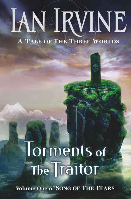 Torments of the Traitor (A Tale of the Three Worlds) by: Ian Irvine - CLEARANCE SALE