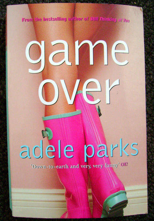 Adele Parks - Game Over