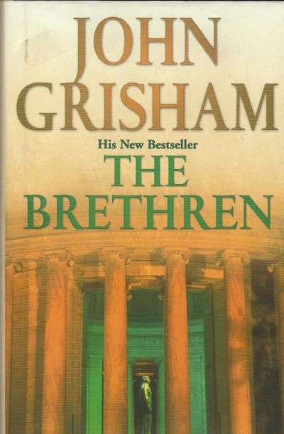 The Brethren - by John Grisham (Hardback)