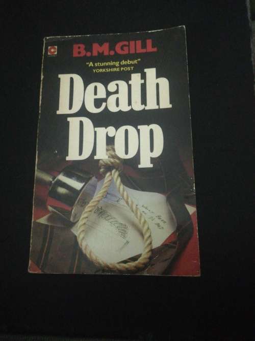 Death Drop by B. M. Gill
