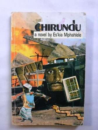 Chirundu, Es'kia Mphahlele
