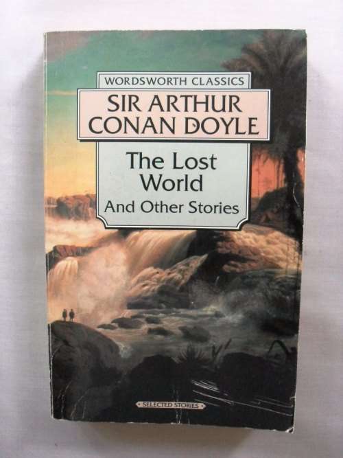 The Lost World and Other Stories, Sir Arthur Conan Doyle