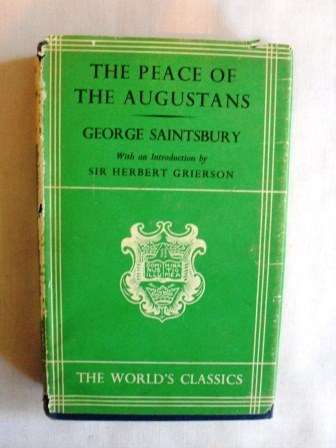 The Peace of the Augustans, George Saintsbury [NO RESERVE, REDUCED TO CLEAR]