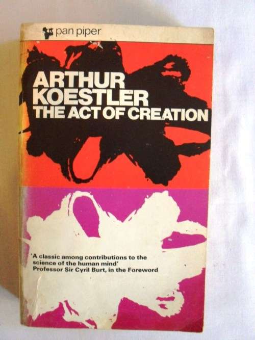 The Act of Creation, Arthur Koestler