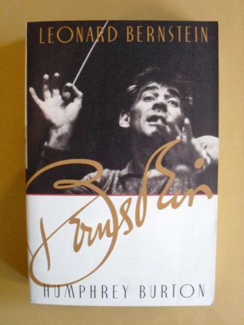 Leonard Bernstein by Humphrey Burton