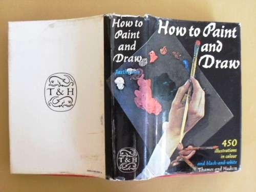 How to Paint and Draw, Bodo W. Jaxtheimer
