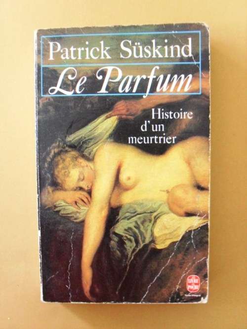 Le Parfum - Histoire d'un meurtrier, Patrick Süskind