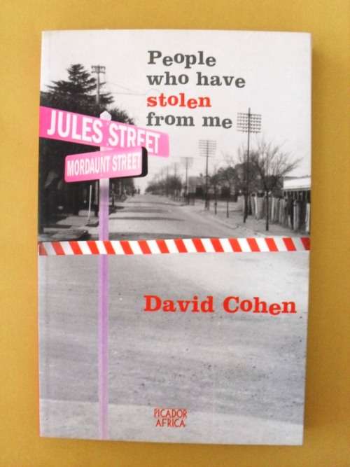 People Who Have Stolen from Me, David Cohen