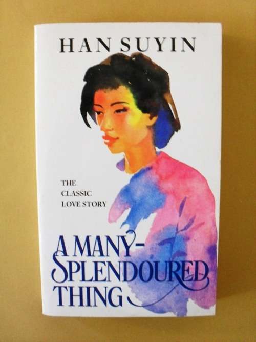 A Many Splendid Thing, Han Suyin