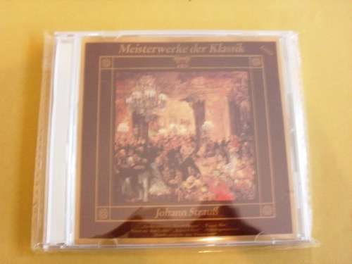 Meisterwerke der Klassik - Johann Strauß (album of Strauss Waltzes)