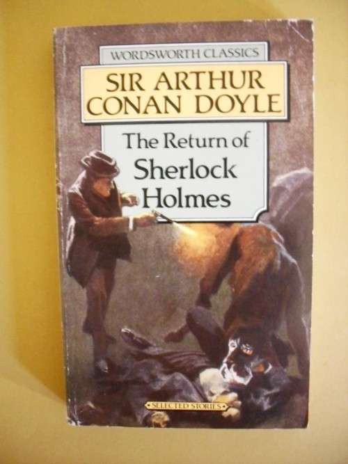 The Return of Sherlock Holmes, Sir Arthur Conan Doyle