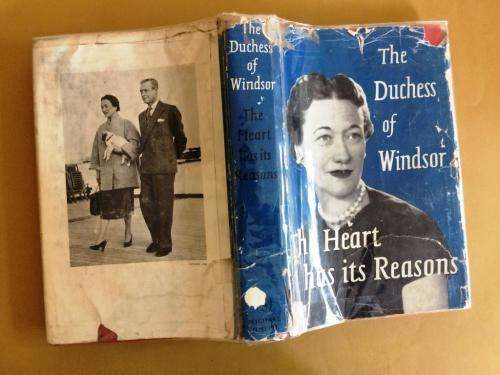 The Heart has its Reasons, The Duchess of Windsor [1st edition, 1956, Michael Joseph, London]