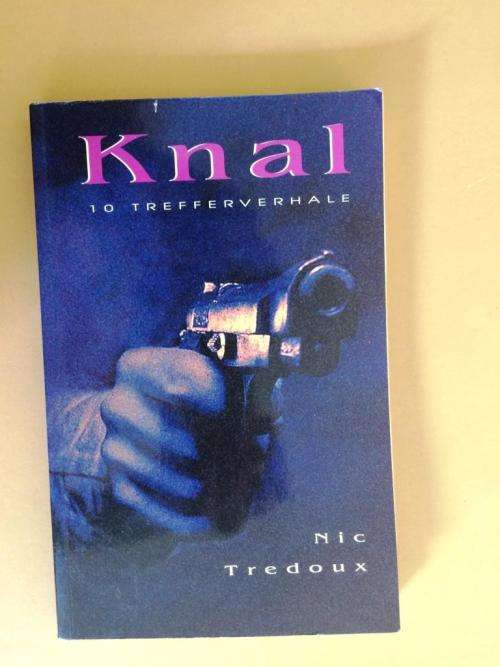 Knal - 10 Trefferverhale, Nic Tredoux