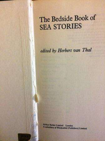 The Bedside Book of Sea Stories, ed. Herbert van Thal