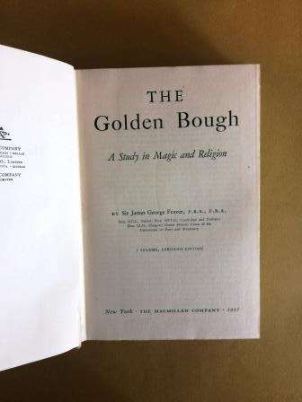 The Golden Bough - A Study in Magic and Religion, Sir James George Frazer
