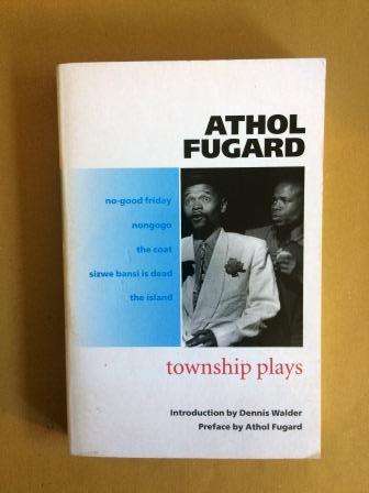 Township Plays, Athol Fugard