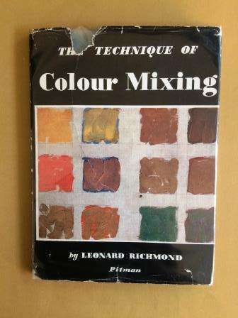 The Technique of Colour Mixing, Leonard Richmond