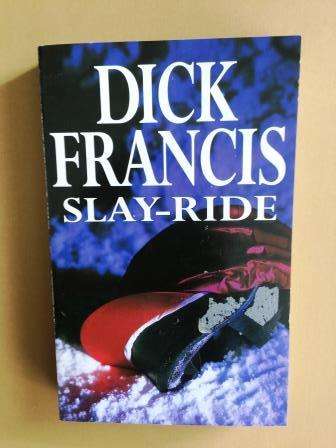 Slay-Ride, Dick Francis