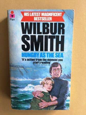Hungry as the Sea, Wilbur Smith