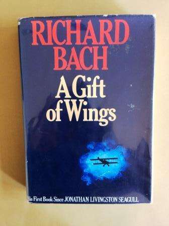A Gift of Wings, Richard Bach