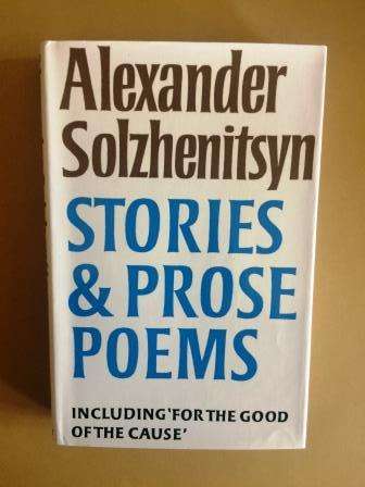 Stories and Prose Poems, Alexander Solzhenitsyn