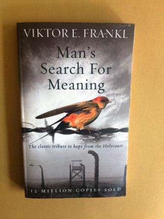 Man's Search for Meaning, Viktor E. Frankl