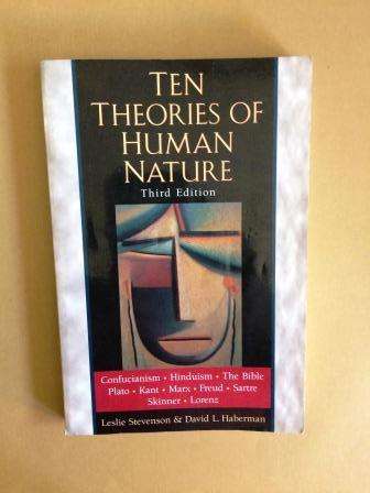 Ten Theories of Human Nature, Leslie Stevenson/ David L. Haberman