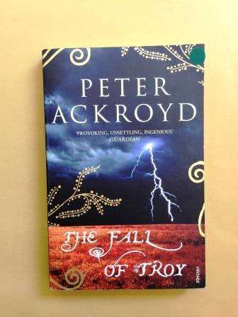 The Fall of Troy, Peter Ackroyd