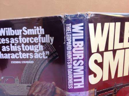 The Leopard Hunts in Darkness, Wilbur Smith (1st edition, 1984, William Heinemann, London)