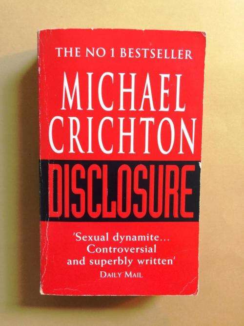Disclosure, Michael Crichton