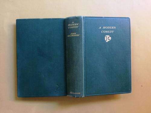 A Modern Comedy, John Galsworthy [NO RESERVE, REDUCED TO CLEAR]
