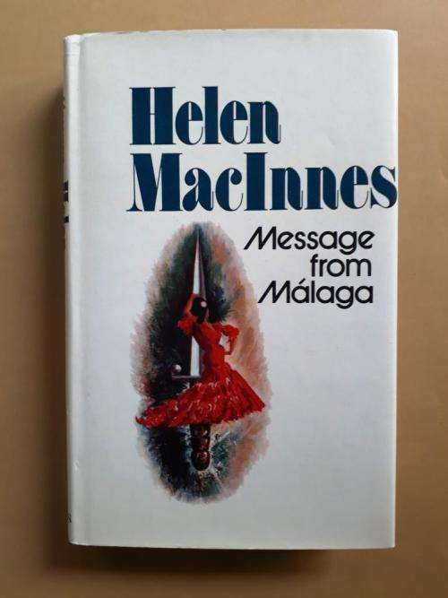 Message from Málaga, Helen MacInnes